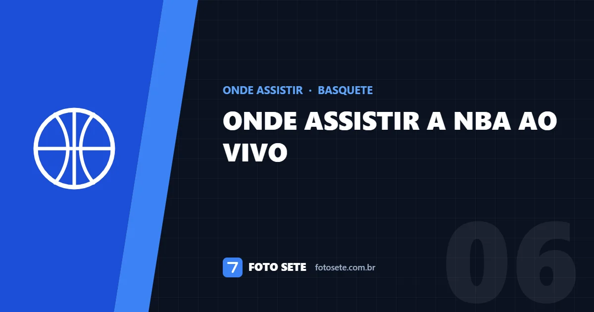 Onde assistir a NBA ao vivo